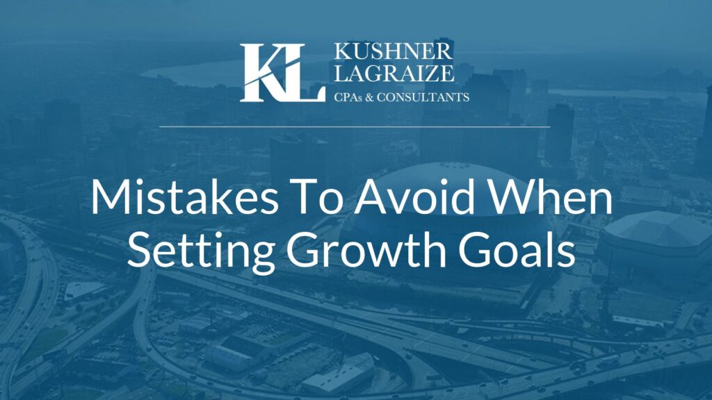 Mistakes To Avoid When Setting Growth Goals