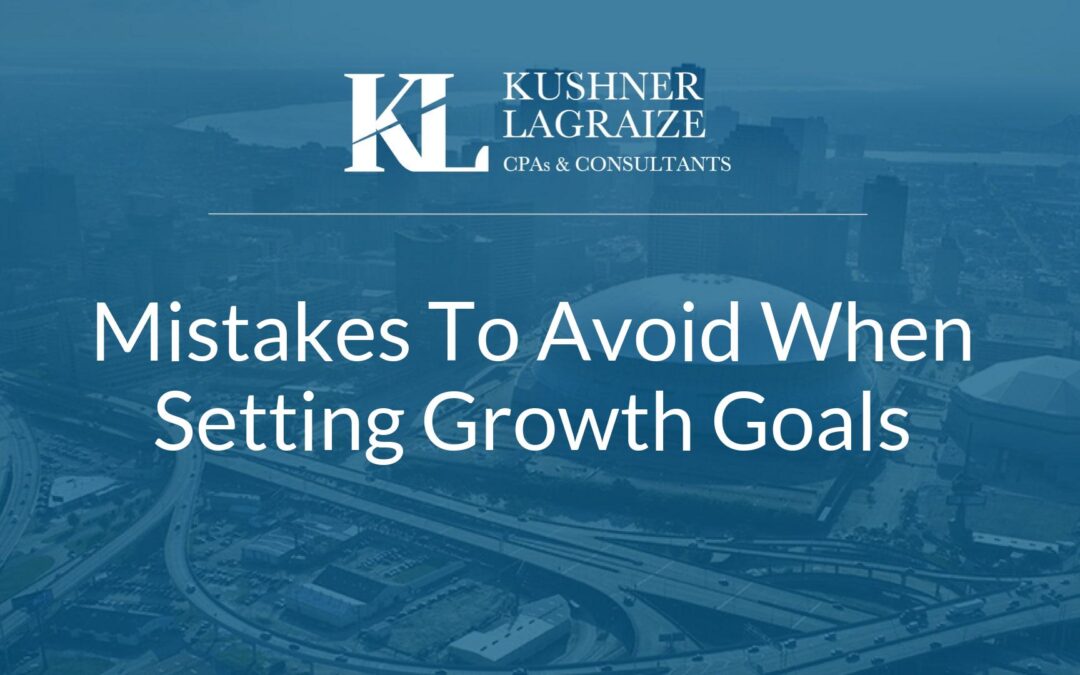 Mistakes To Avoid When Setting Growth Goals