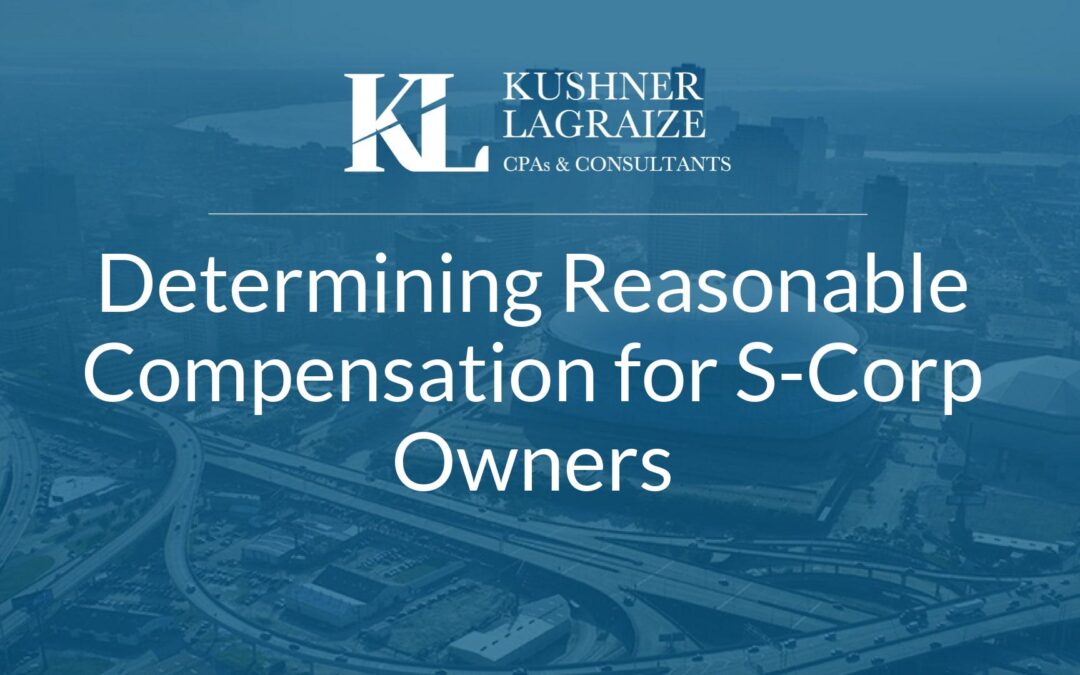 Determining Reasonable Compensation for S-Corp Owners