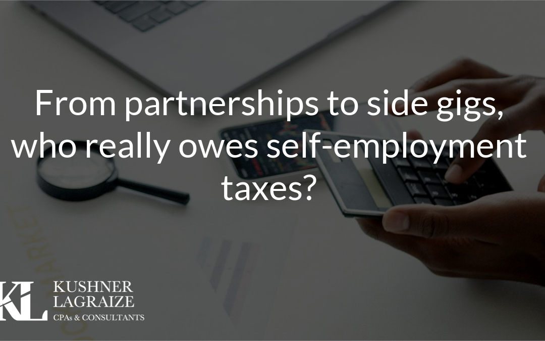 From partnerships to side gigs, who really owes self-employment taxes?