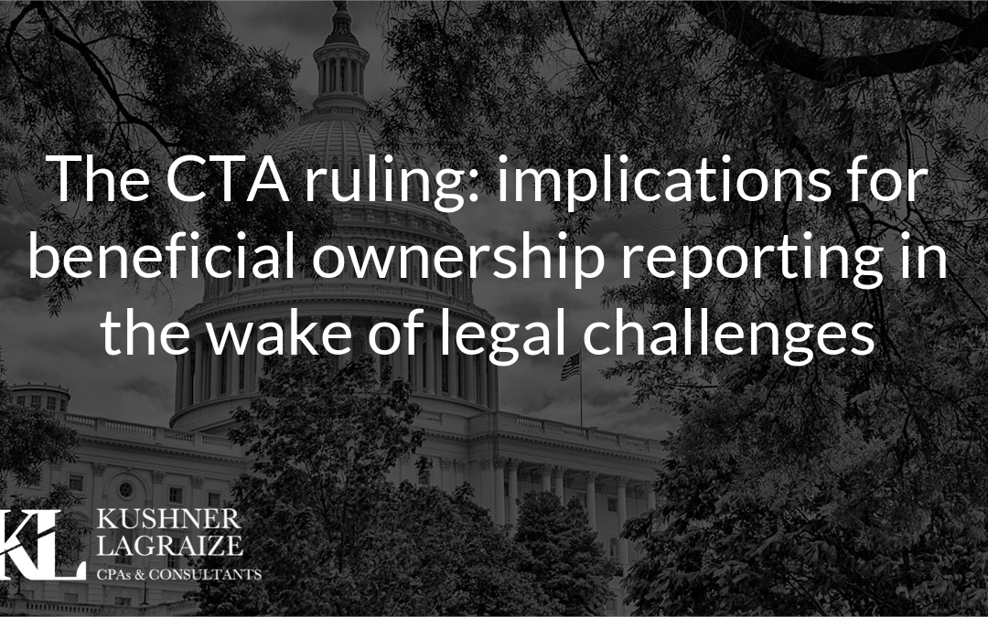 The CTA ruling: implications for beneficial ownership reporting in the wake of legal challenges