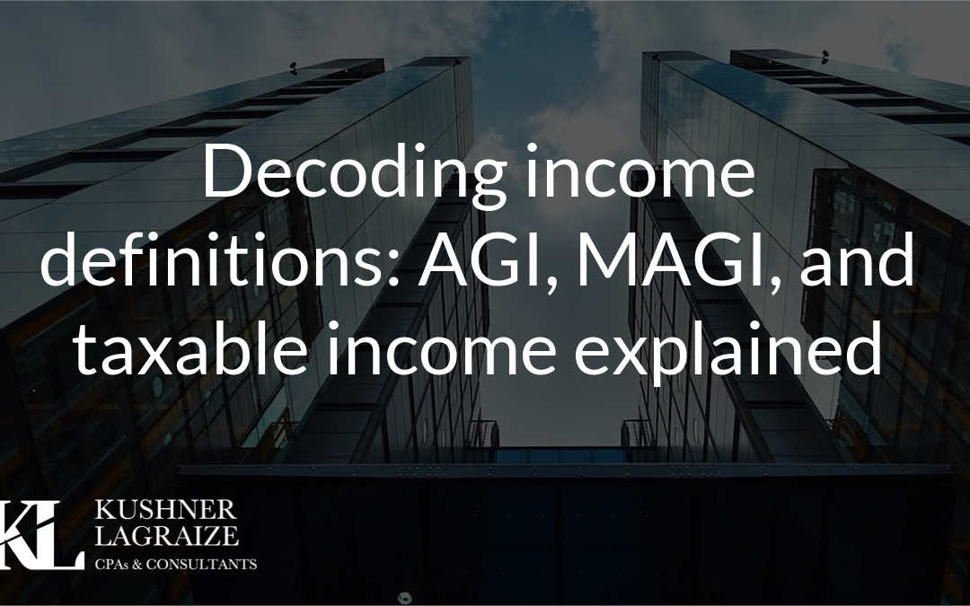 Decoding income definitions: AGI, MAGI, and taxable income explained
