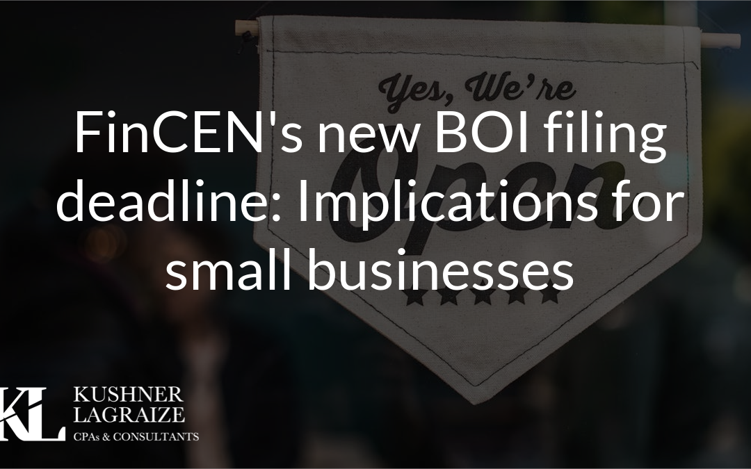 FinCEN’s new BOI filing deadline: Implications for small businesses