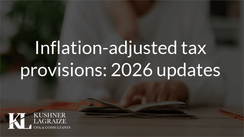 Inflation-adjusted tax provisions: 2026 updates