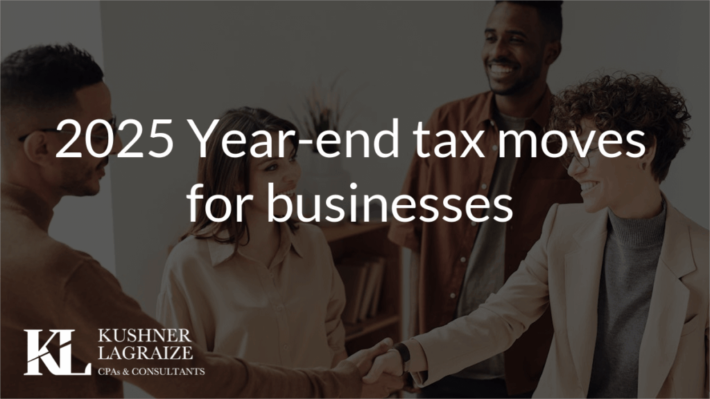 2025 Year-end tax moves for businesses