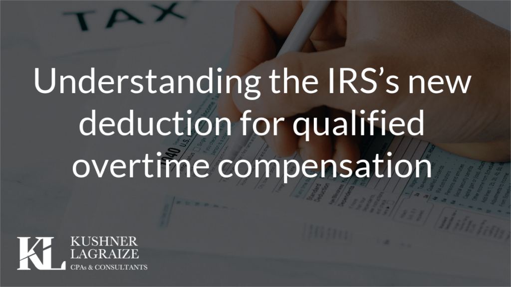 Understanding the IRS’s new deduction for qualified overtime compensation
