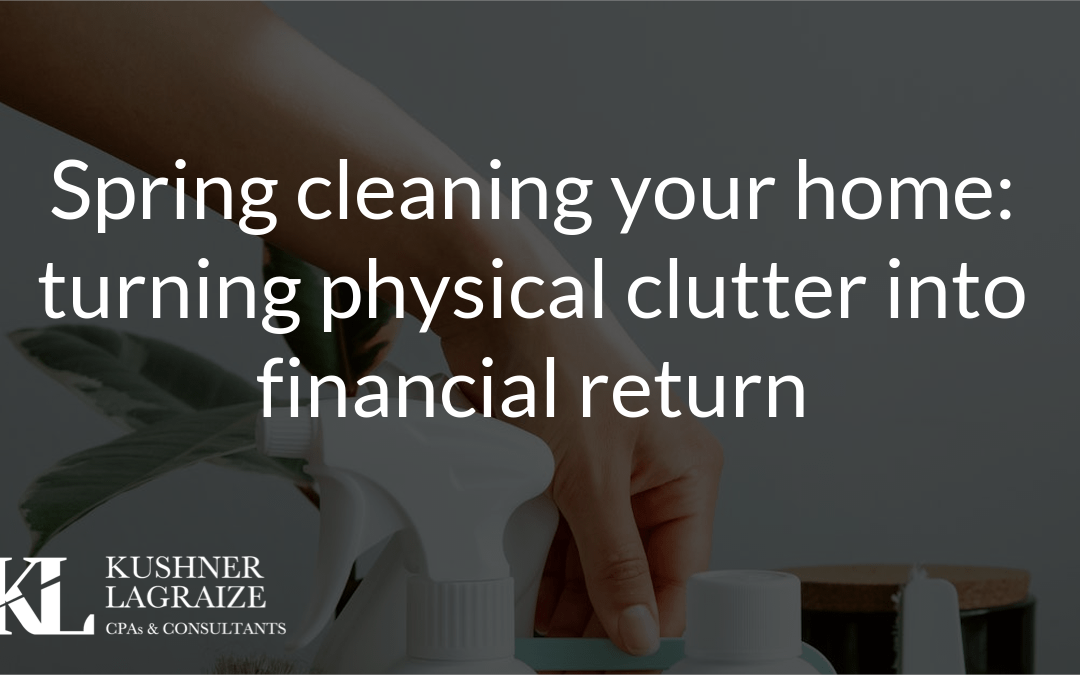 Spring cleaning your home: turning physical clutter into financial return
