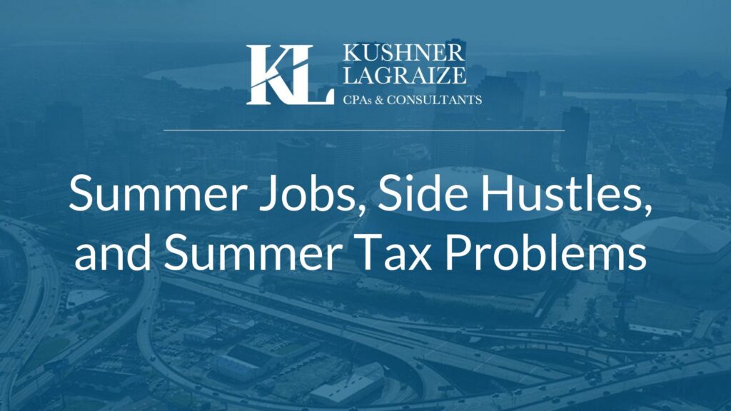 Summer Jobs, Side Hustles, and Summer Tax Problems