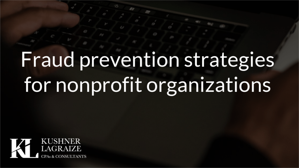 Fraud prevention strategies for nonprofit organizations