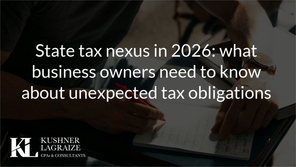 State tax nexus in 2026: what business owners need to know about unexpected tax obligations