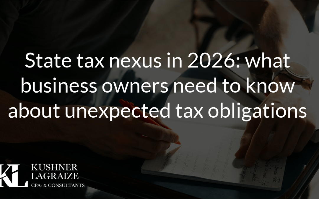 State tax nexus in 2026: what business owners need to know about unexpected tax obligations